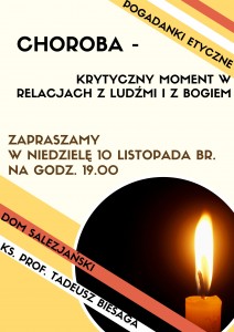 Choroba krytyczny moment w relacji z ludźmi i z Bogiem Choroba krytyczny moment w relacji z ludźmi i z Bogiem